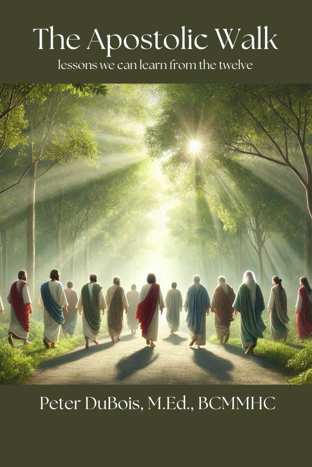 The Apostolic Walk: lessons we can learn from the twelve