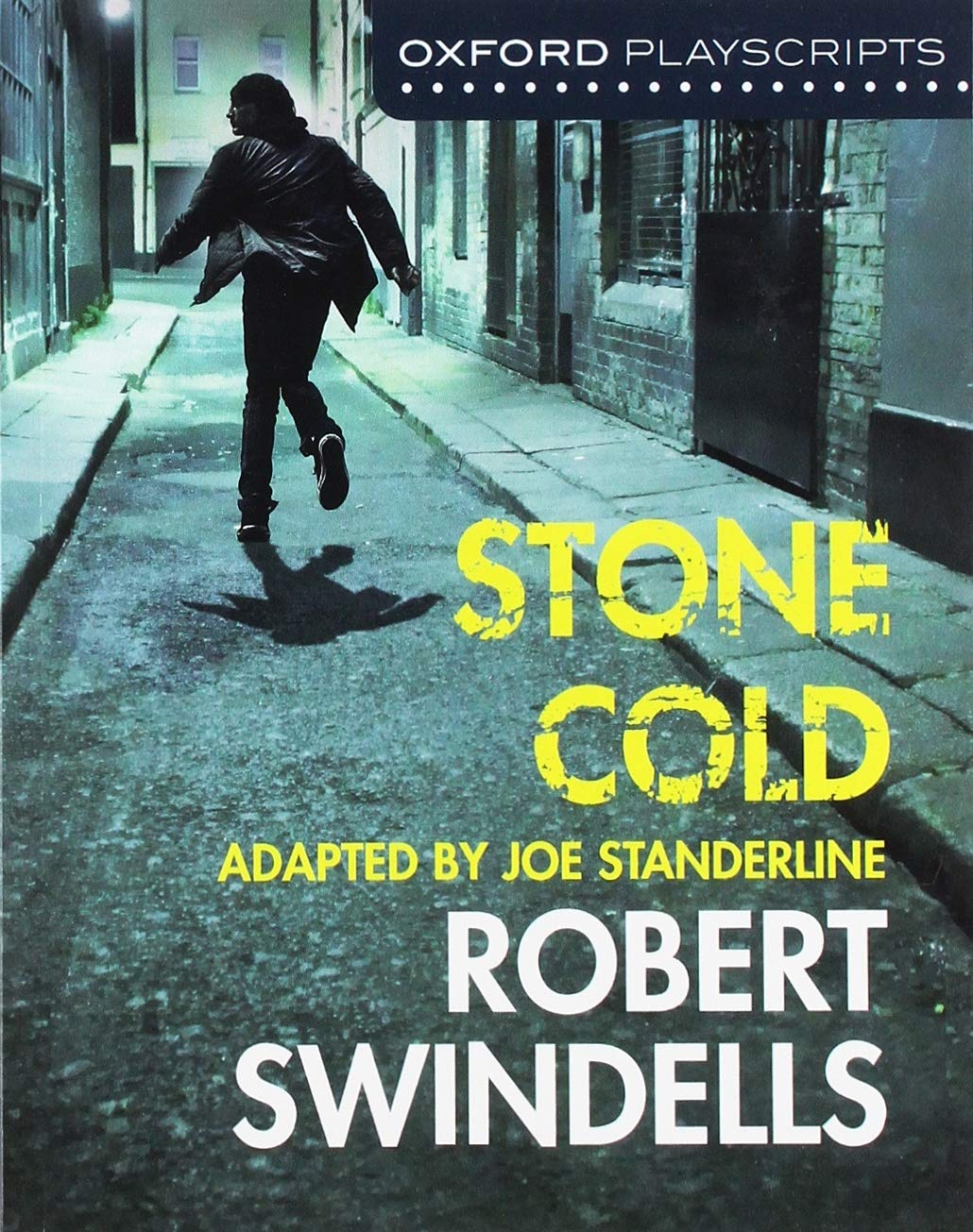Oxford Playscripts: Stone Cold (Robert Swindells) and the author into Robert Swindells