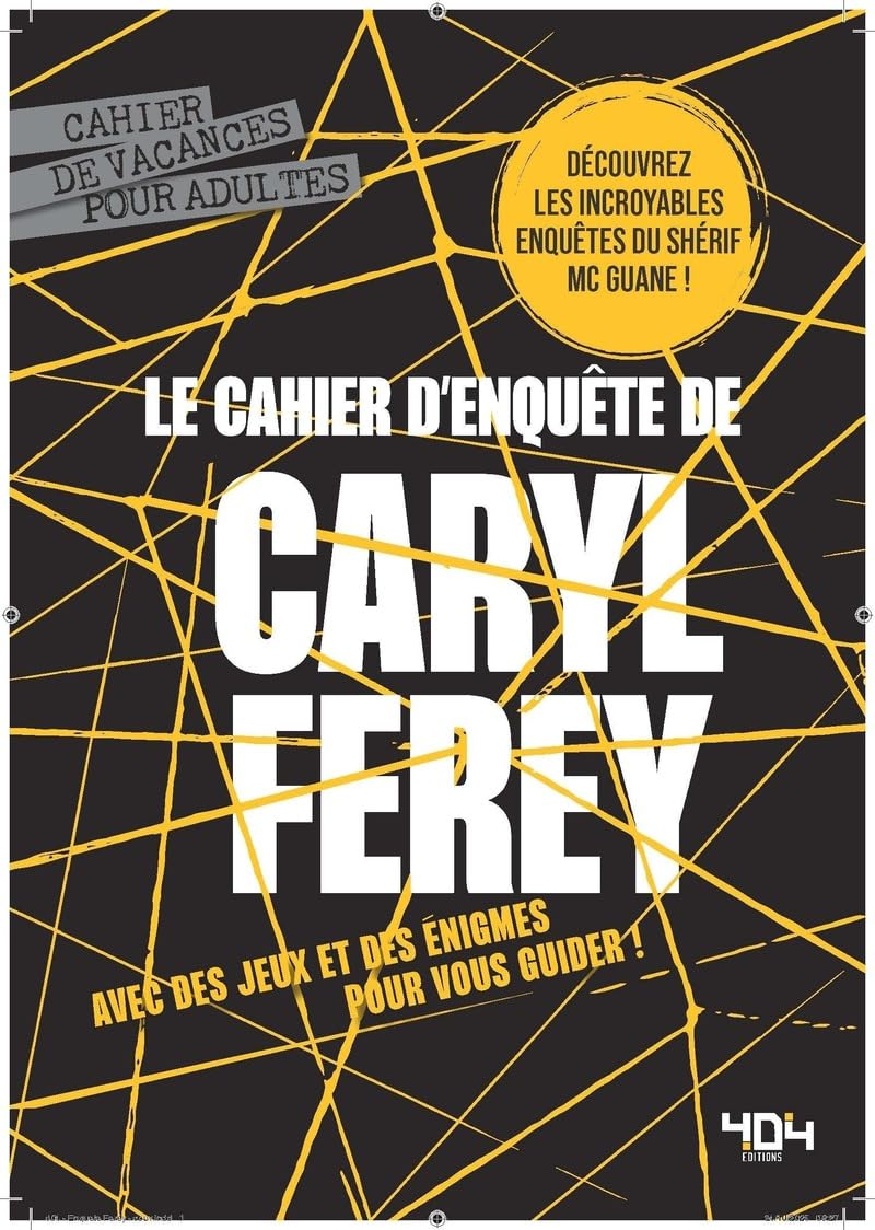 Le cahier d'enquêtes de Caryl Ferey Les aventures haletantes du shérif Mc Guane Cahier d'enquête pour adultes Cahier de vacances pour adultes - Polar