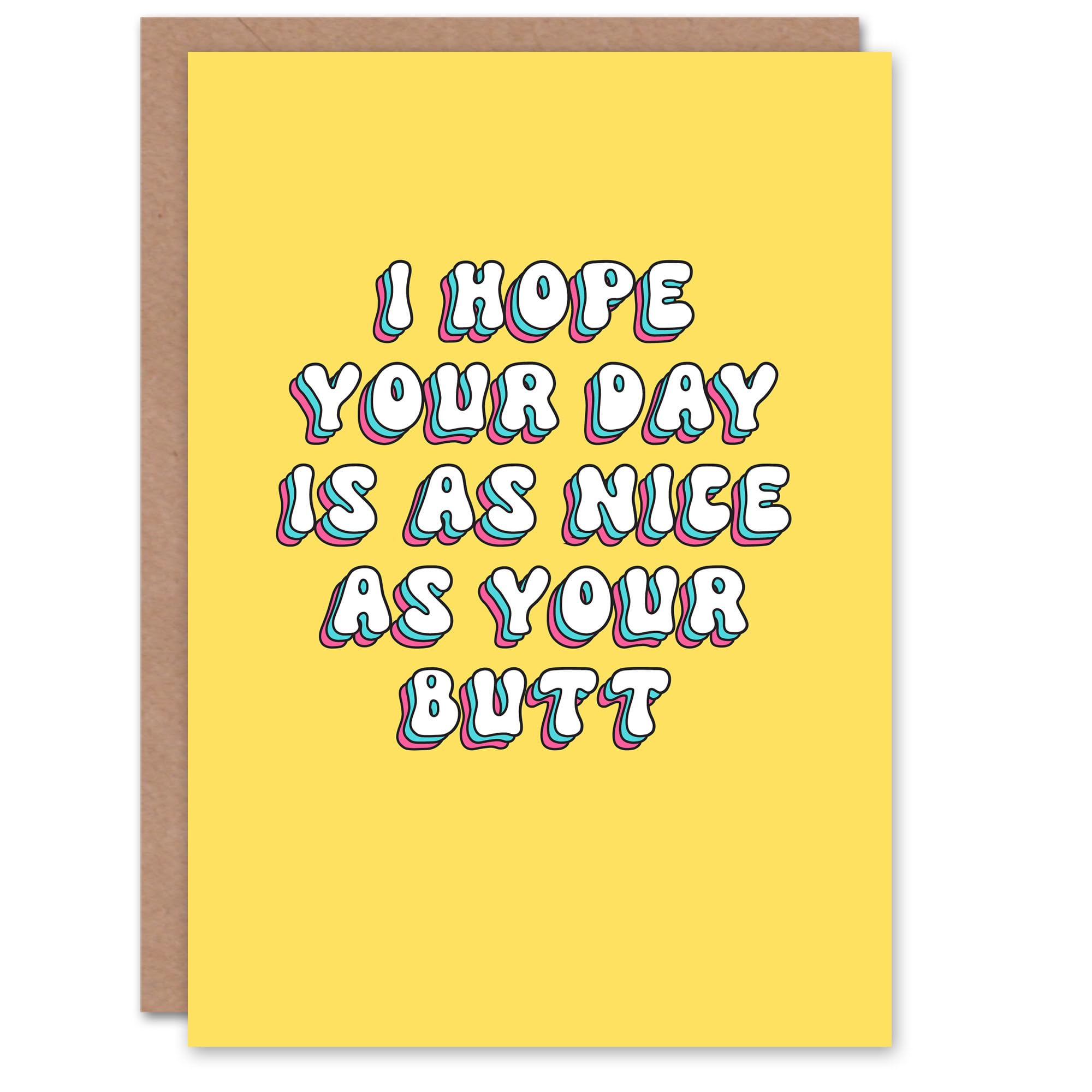 Artery8 Birthday Card Hope Day Nice as Butt Fun Funny Rude Adult Humour Joke For Her Wife Woman Partner Girlfriend Greeting Card
