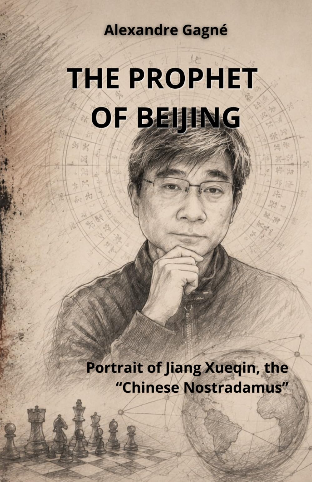 The Prophet of Beijing: Portrait of Jiang Xueqin, the “Chinese Nostradamus”