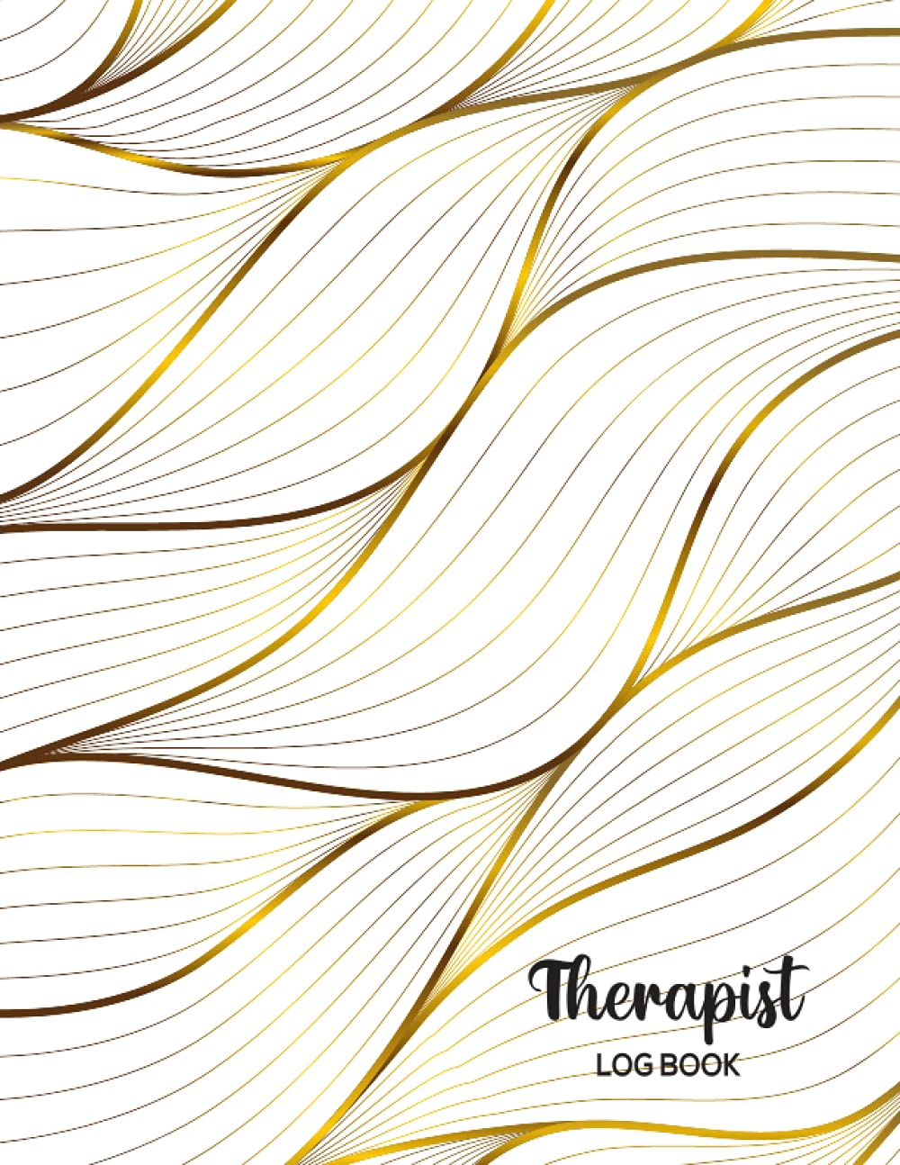 Therapist Log Book: Counselor and Therapist Notebook Record Client Appointments Patient Sessions Therapy Log Book Treatment Planner Notebook Journal