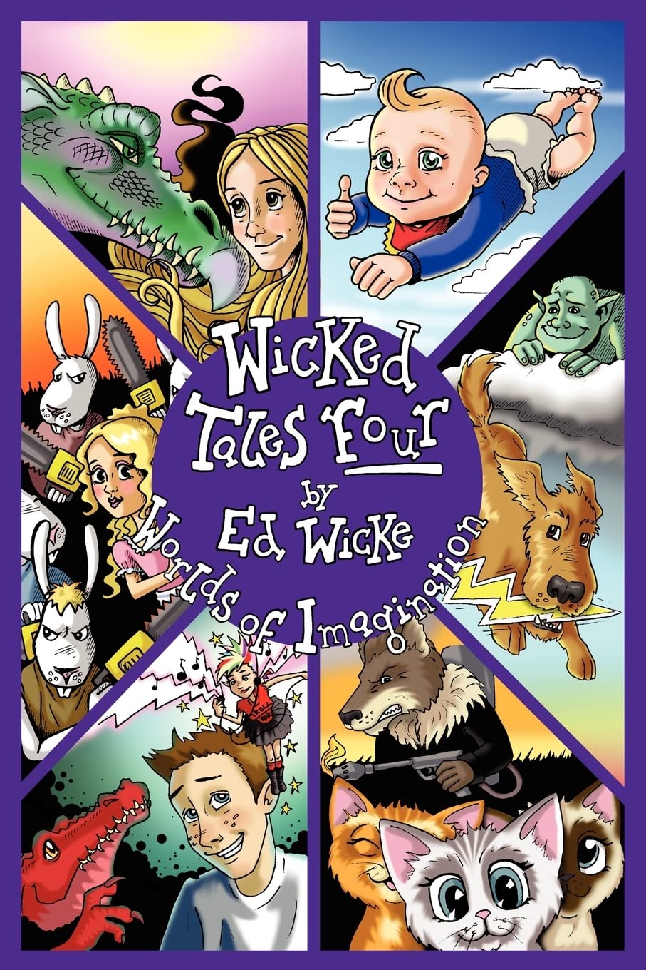 Wicked Tales Four: Worlds of Imagination, Wicke, Ed 9780984071876 New<-