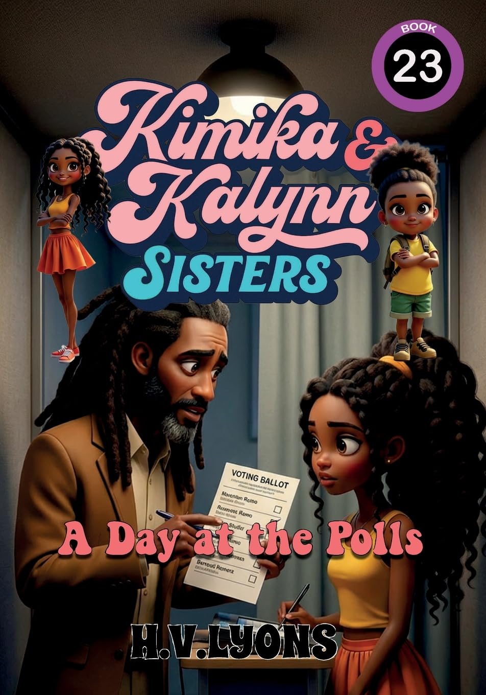 Kimika & Kalynn: Sisters – A Day at the Polls