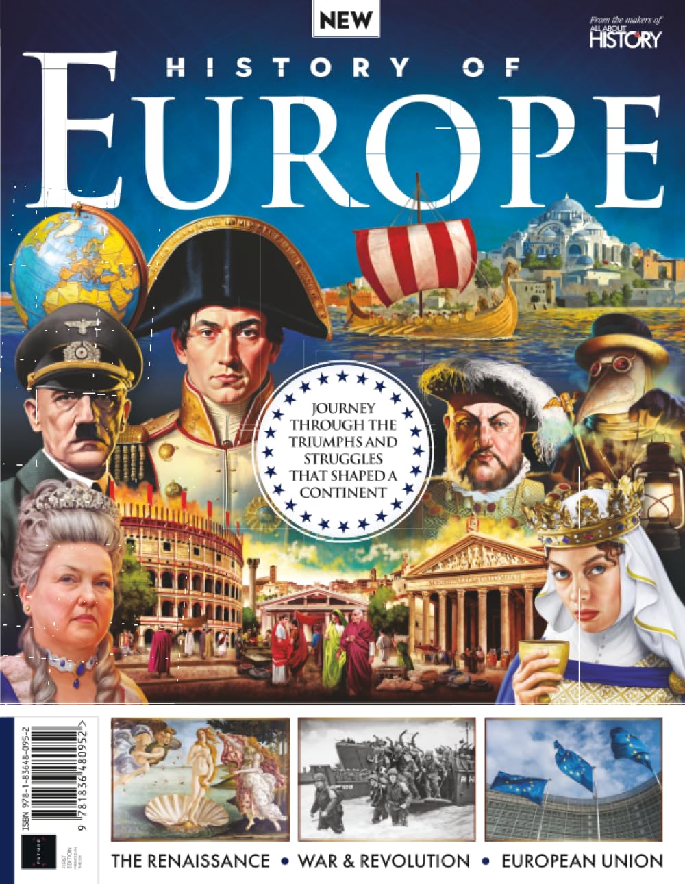 All About History History of Europe: Journey Through the Triumphs & Struggles that Shaped a Continent / The Renaissance / War & Revolution / European ... and Engaging Guide to European History