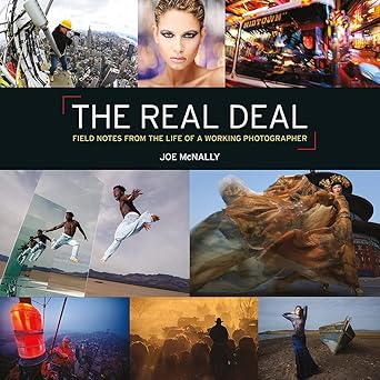 The Real Deal: Field Notes from the Life of a Working Photographer