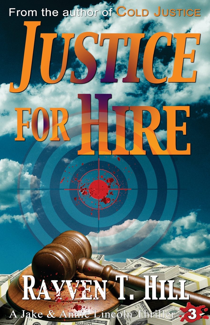 Justice for Hire: A Private Investigator Mystery Series: Volume 3 (A Jake & Annie Lincoln Thriller)