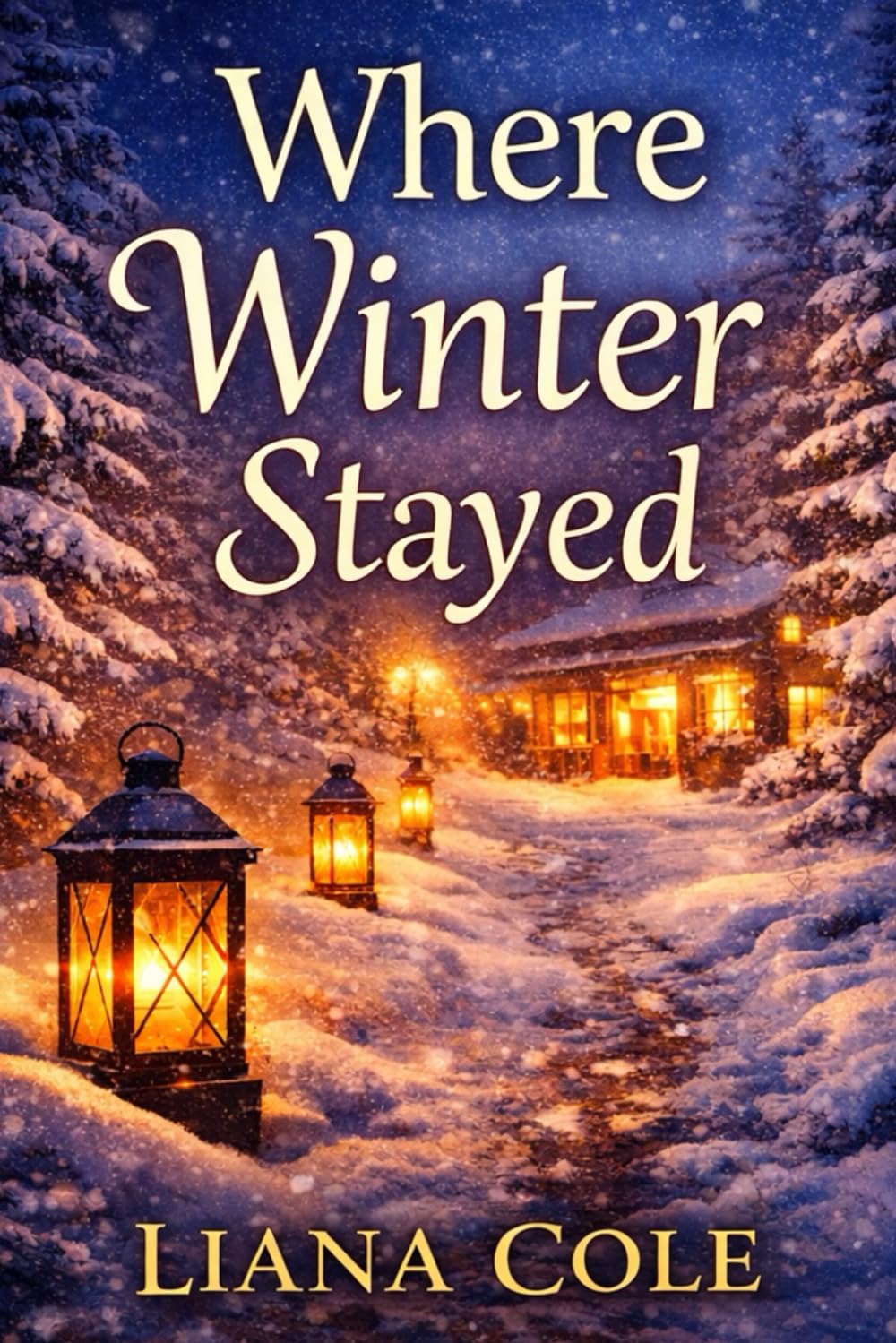 Where Winter Stayed (The Willow Creek Seasons Series)