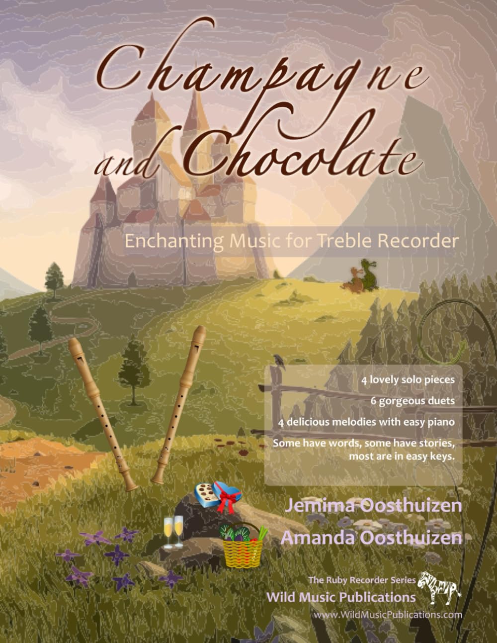 Champagne and Chocolate: Enchanting Music for Treble Recorder: a collection of solos, duets, and pieces with easy piano accompaniment (Treble (Alto) Recorder Music for Intermediate Players)