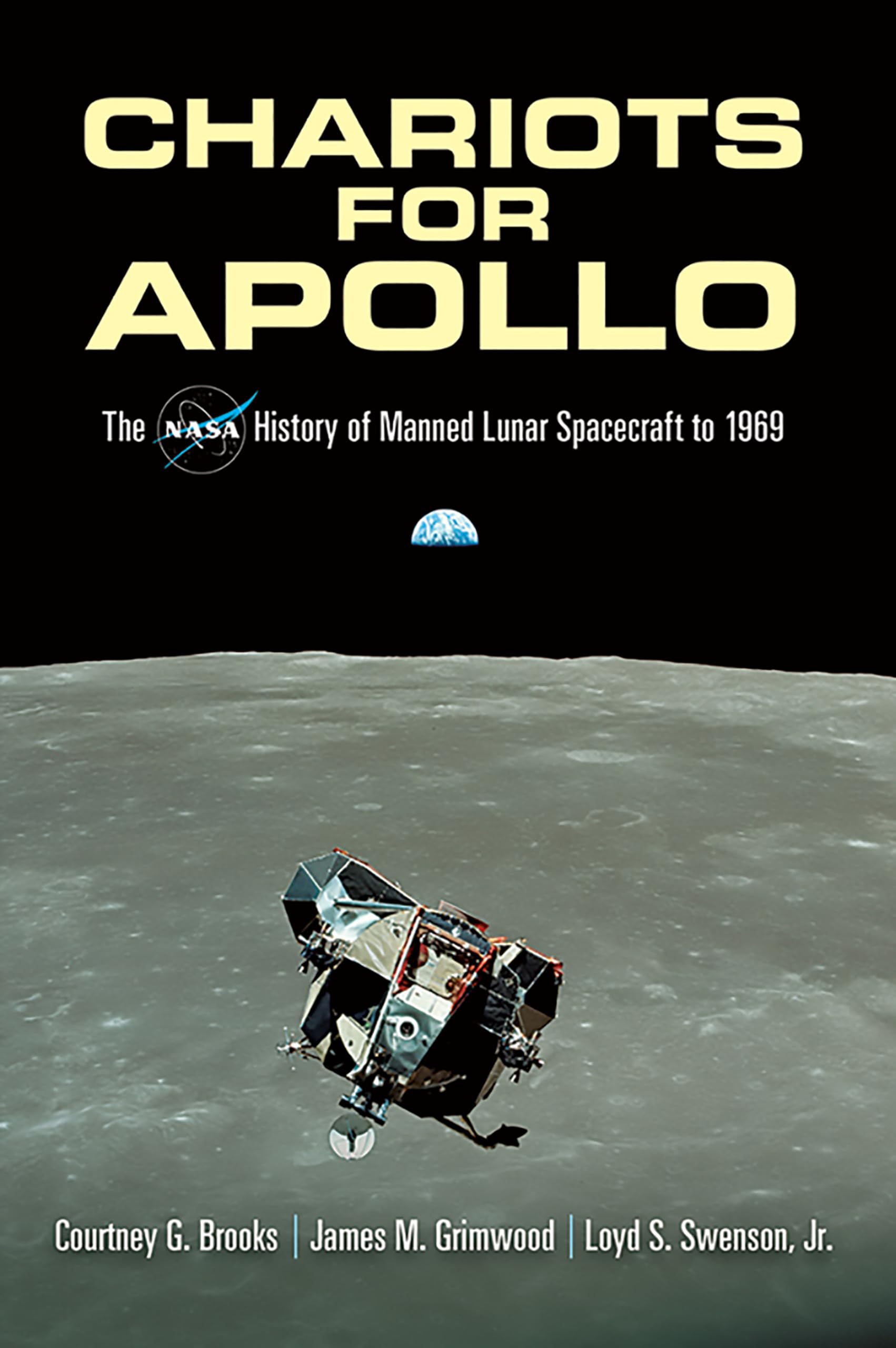 Chariots for Apollo: The NASA History of Manned Lunar Spacecraft to 1969 (Dover Books on Astronomy)