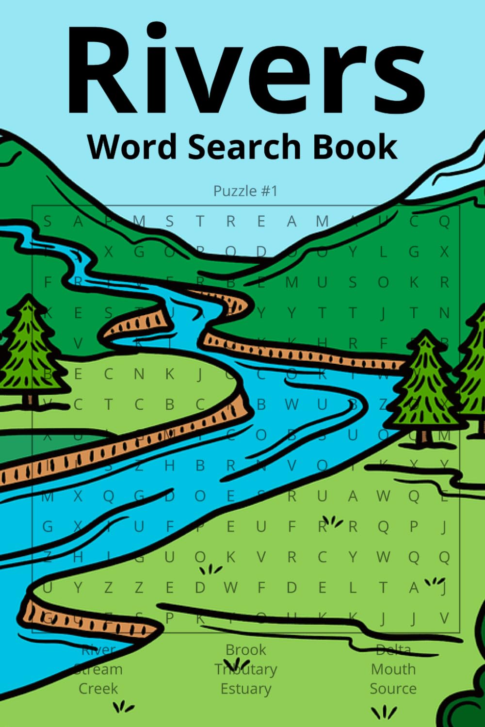Rivers Word Search Book: Word Searches with Easy to Read Print about Rivers, Lakes, Streams, and More | 6x9 inches, 110 pages | 50+ Puzzles... Gifts ... Free Times, and Outdoor Nature Lovers