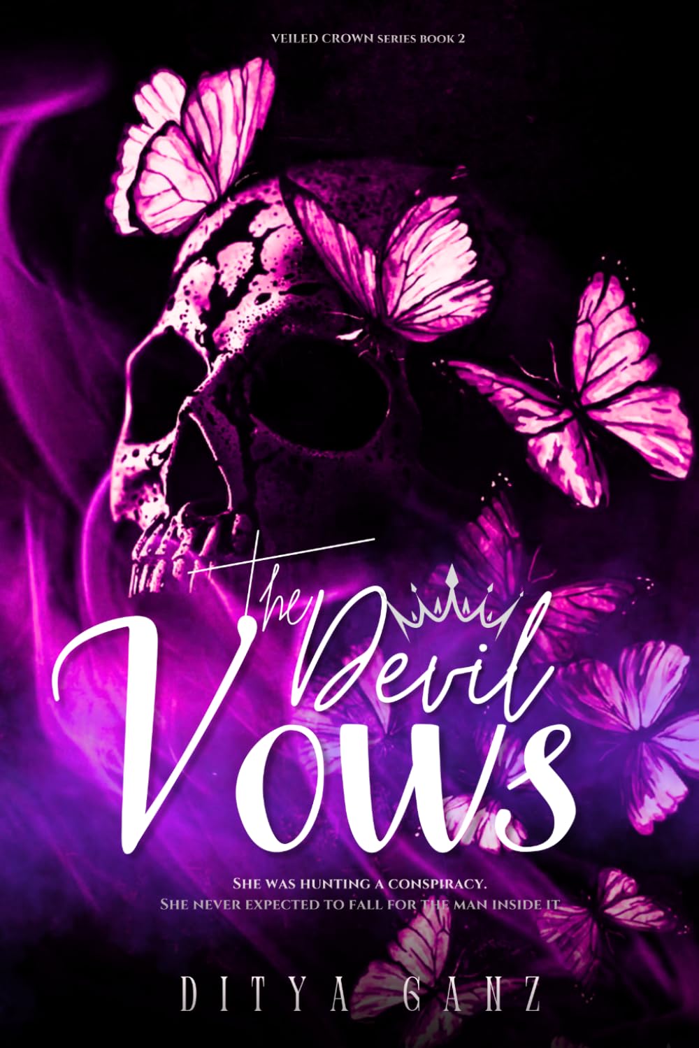 THE DEVIL'S VOW: A Dark Billionaire Conspiracy Romance (VEILED CROWN)
