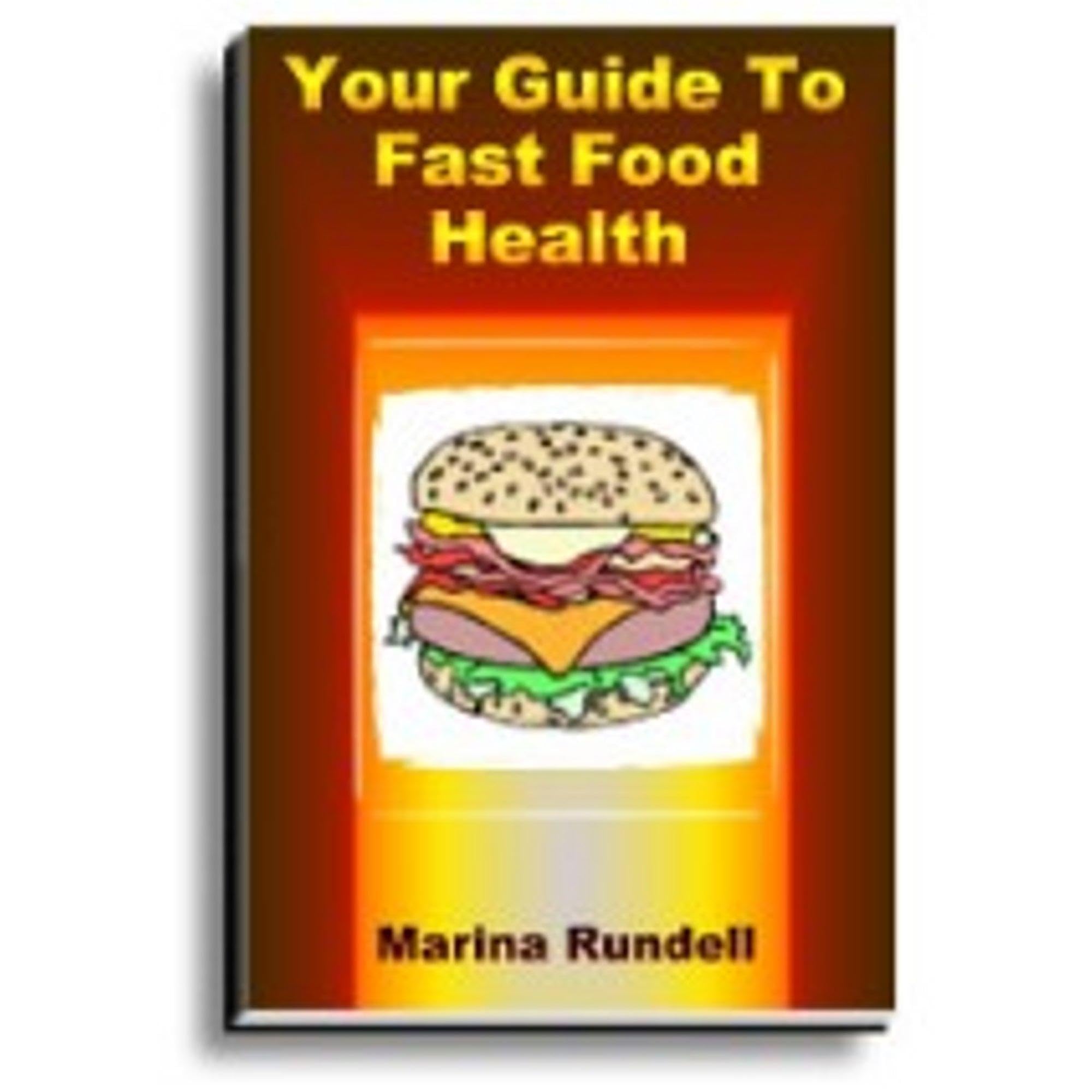 Your Guide To Fast Food Health