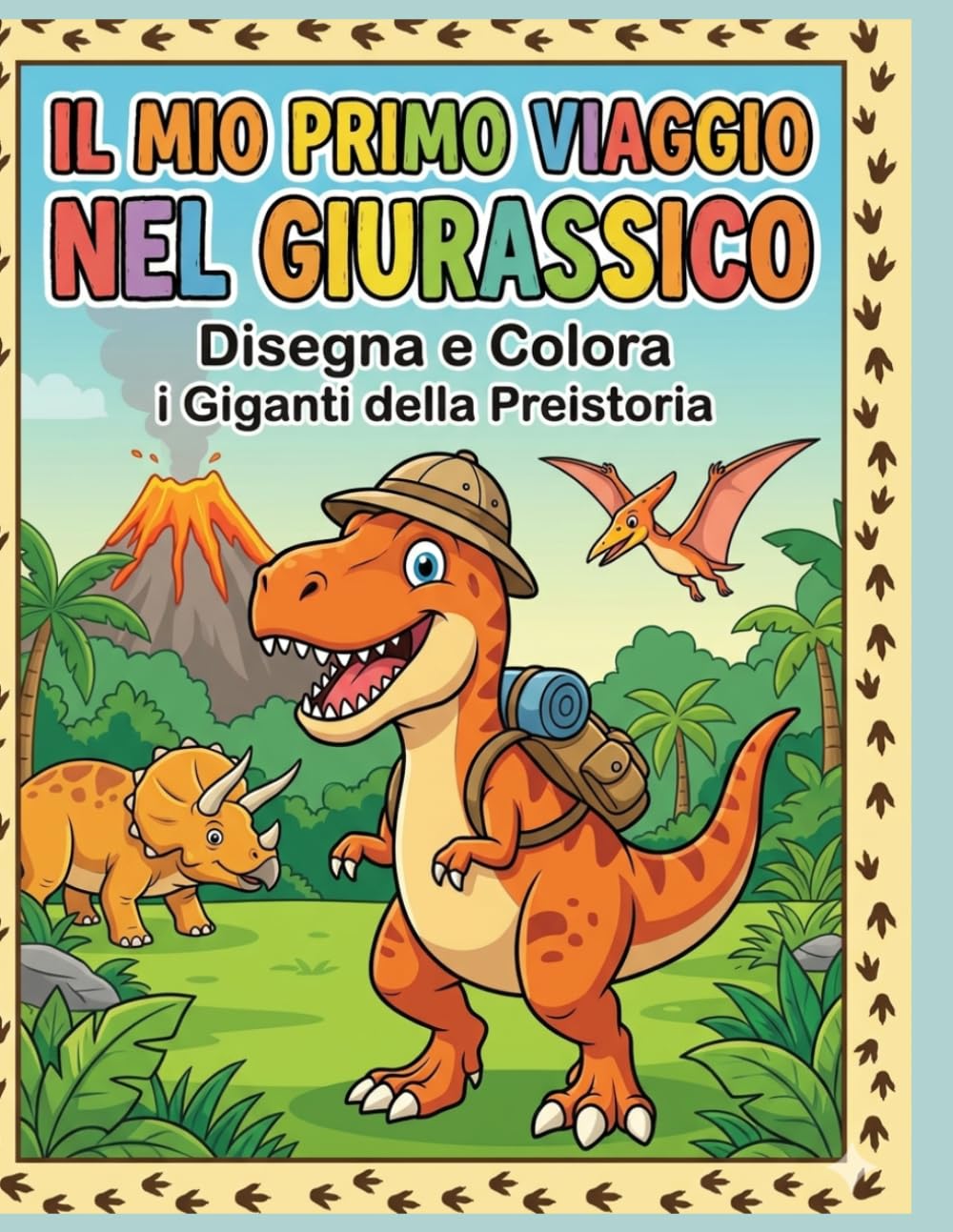 Il mio primo viaggio nel giurassico disegna e colora giganti della preistoria: Libro di Disegno per Bambini dai 4 agli 8 Anni | Attività Creative Facili e Divertenti