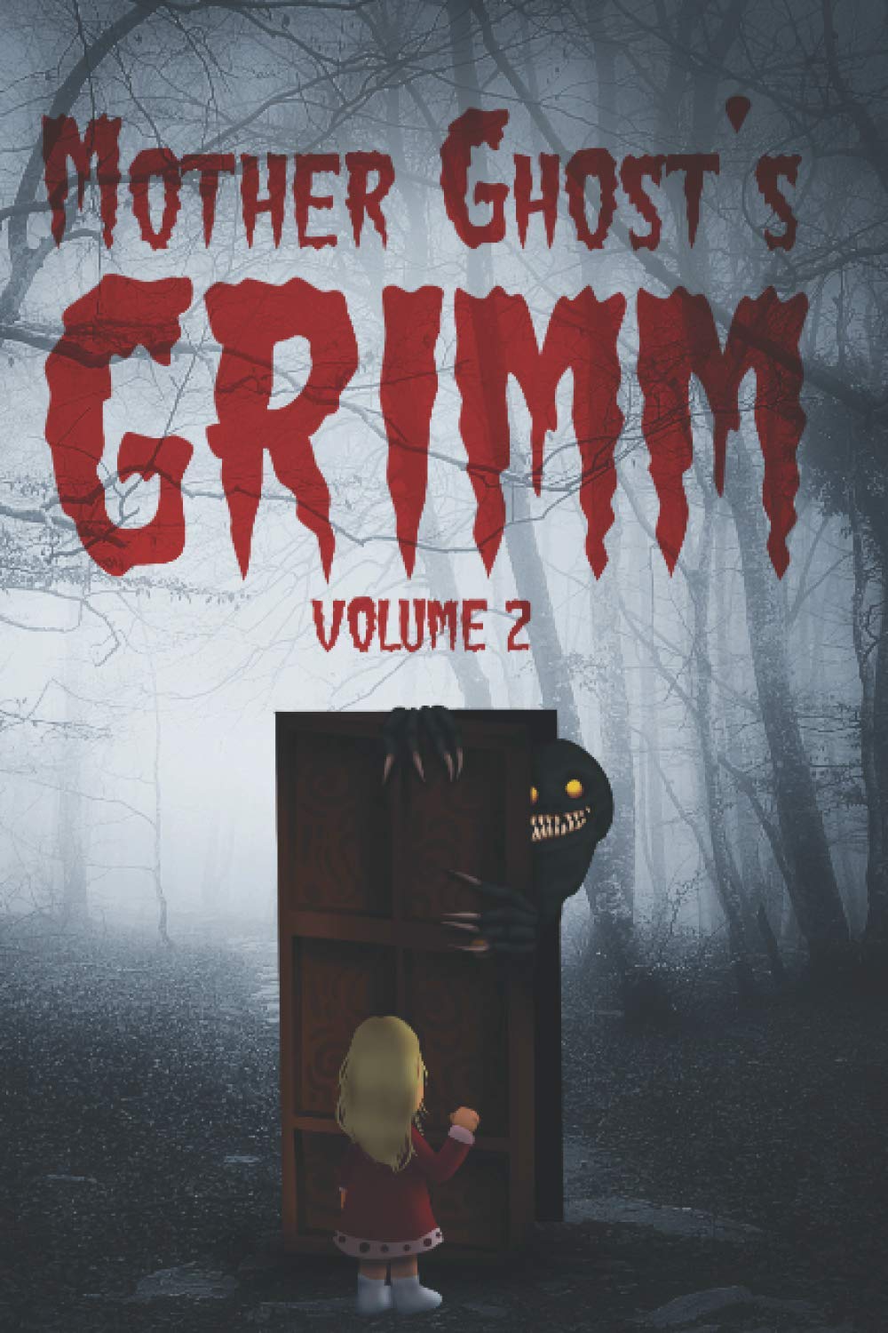 Mother Ghost's Grimm: Volume 2