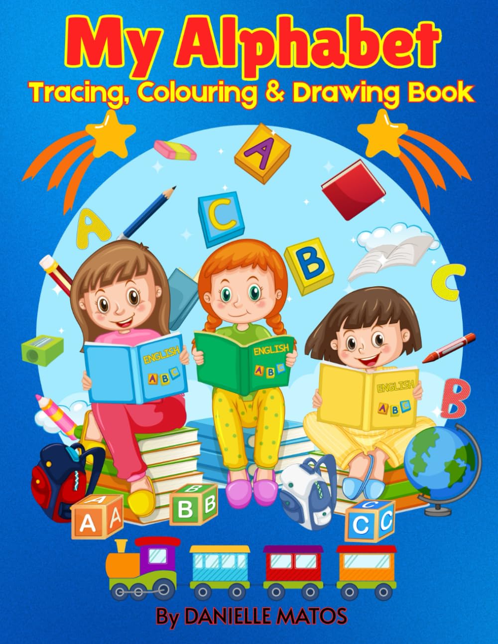 My Alphabet, Tracing & Colouring Book