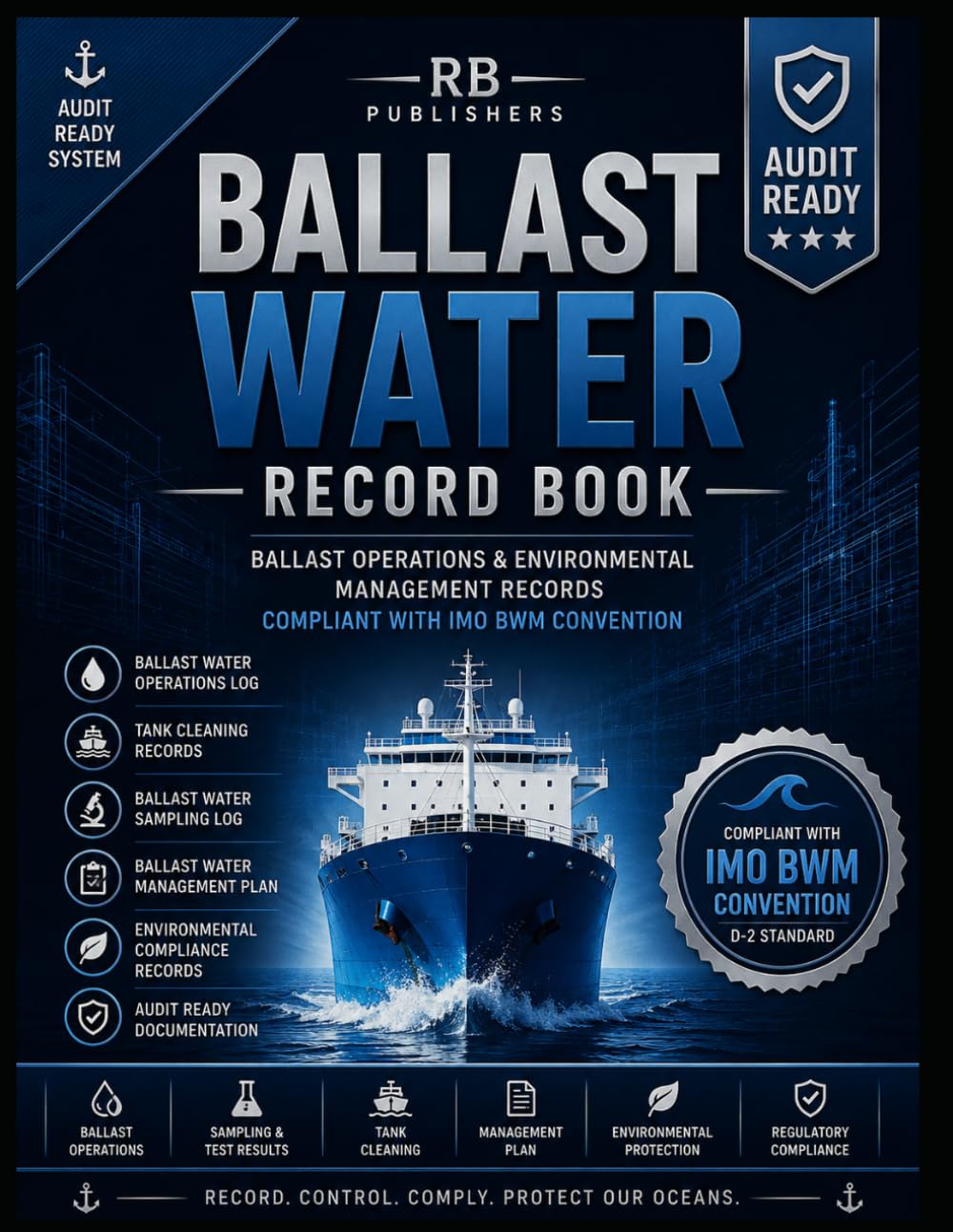 MARPOL Annex I / Ballast Water Management: Convention Compliance Logbook IMO Resolution MEPC.288(71) | Audit-Ready Documentation for Ships