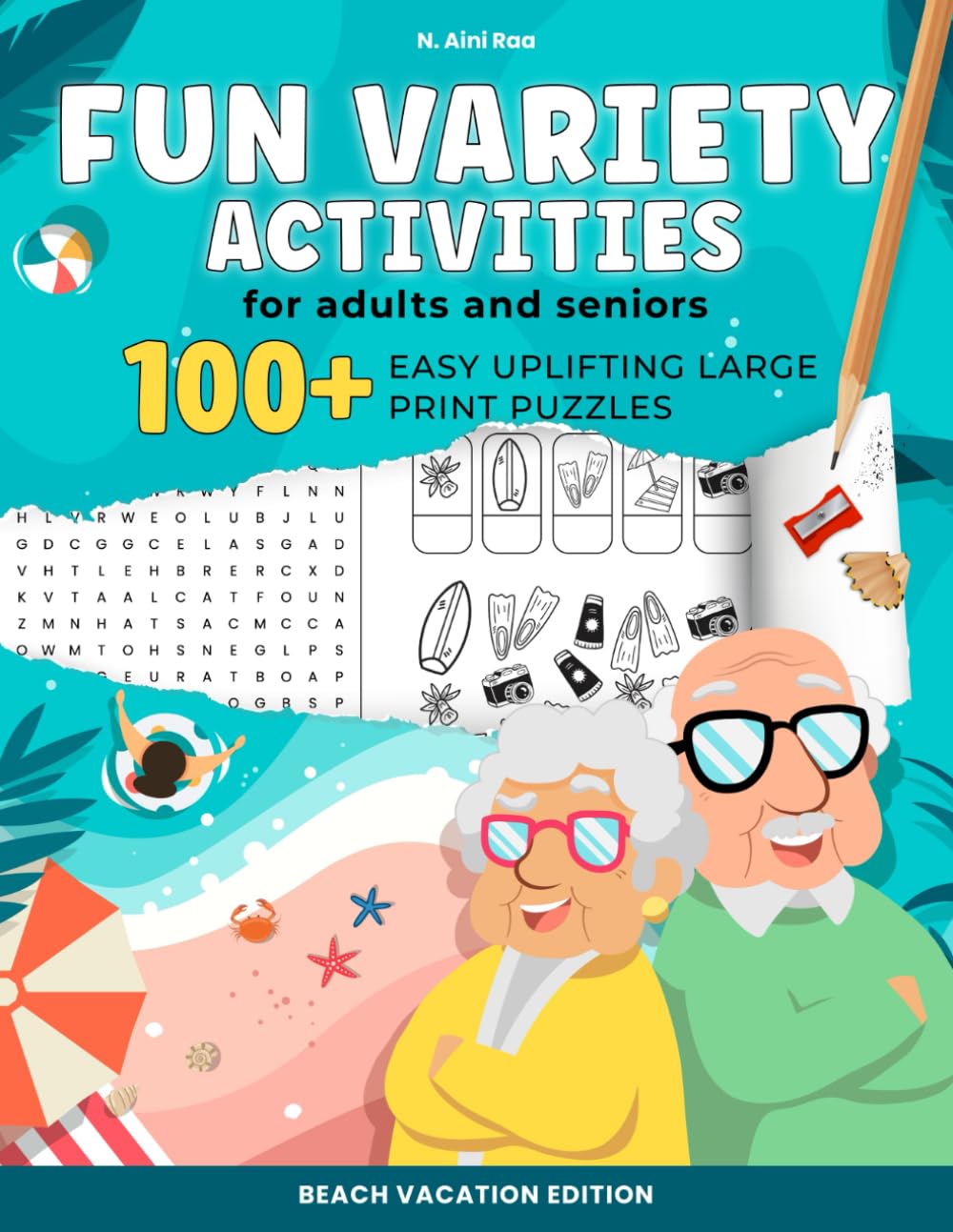 Fun variety activities for adults and seniors: 100+ easy uplifting large print puzzles