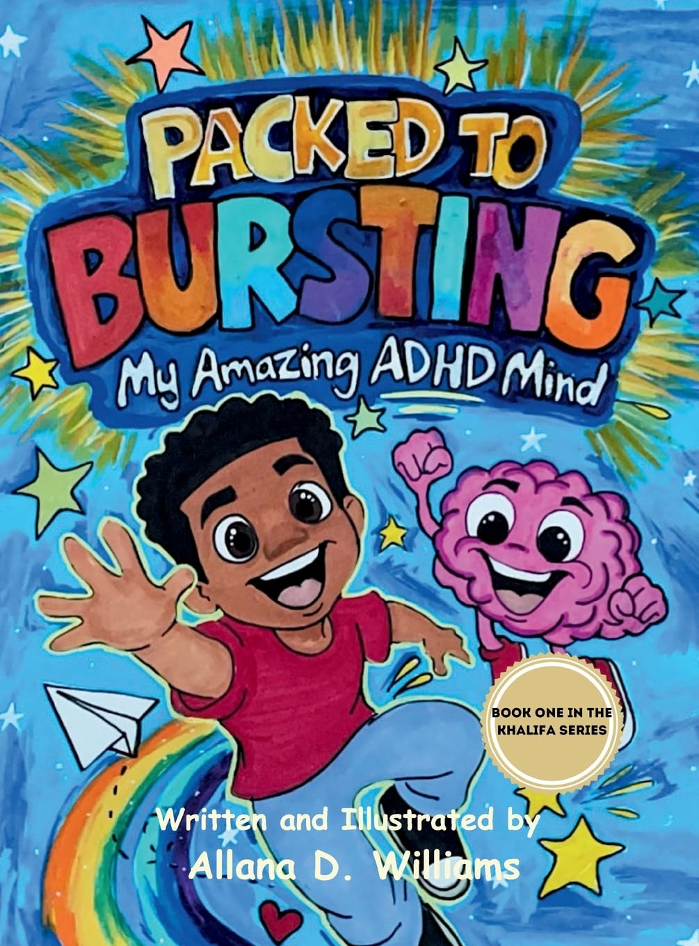Packed to Bursting: My Amazing ADHD Mind: 1