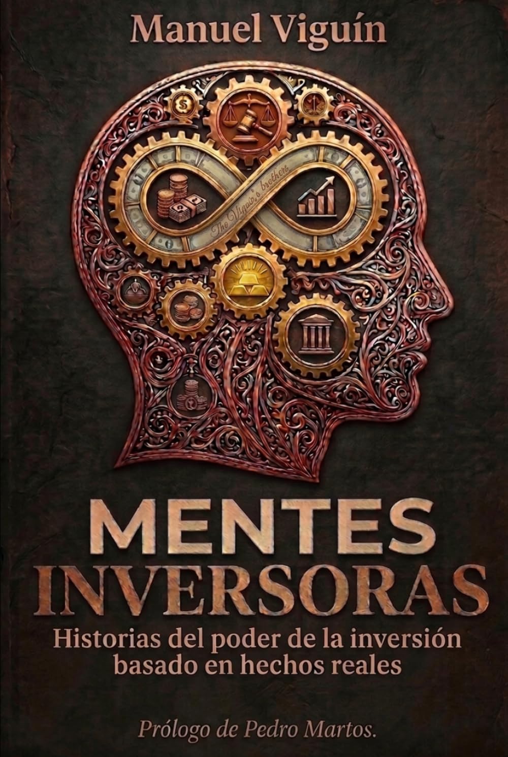 Mentes Inversoras: Historias del poder de la inversión