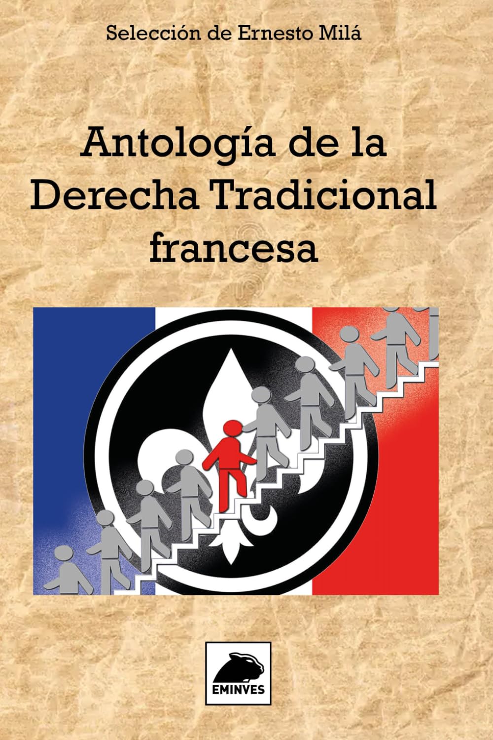 Antología de la Derecha Tradicional Francesa