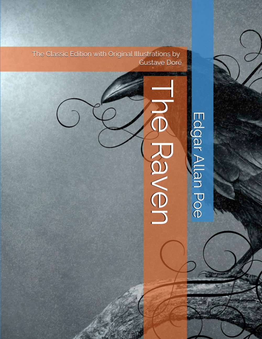 The Raven: The Classic Edition with Original Illustrations