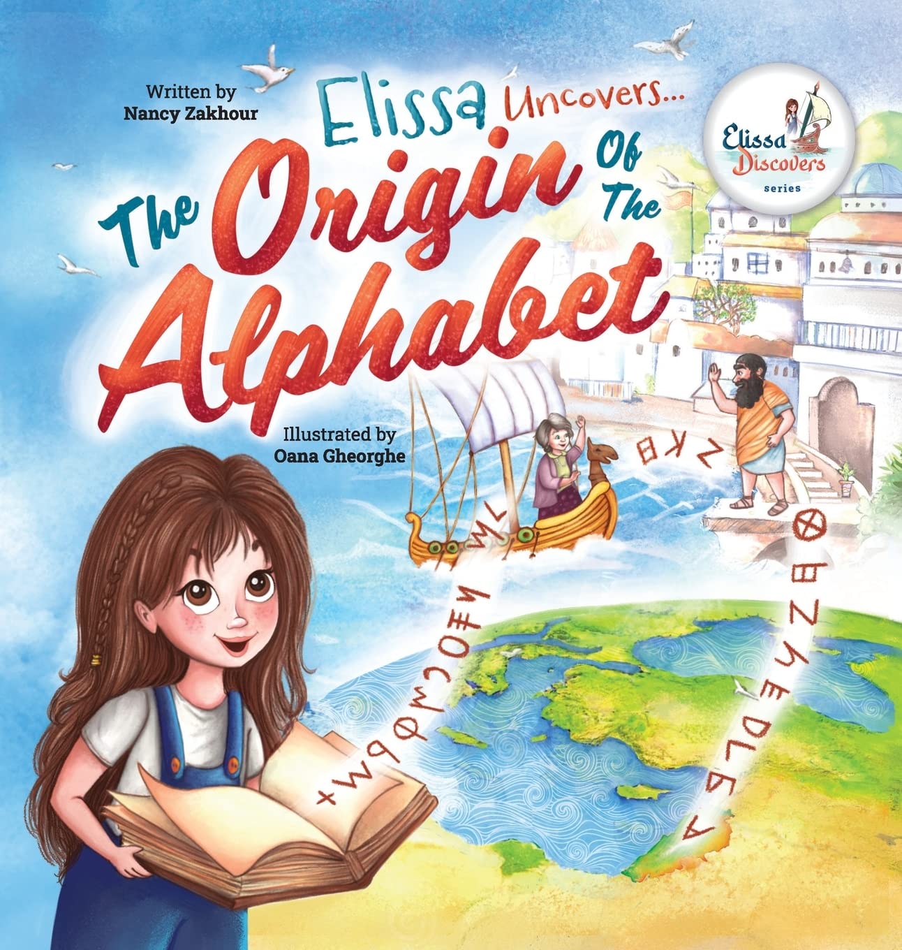 Elissa Uncovers...The Origin of the Alphabet