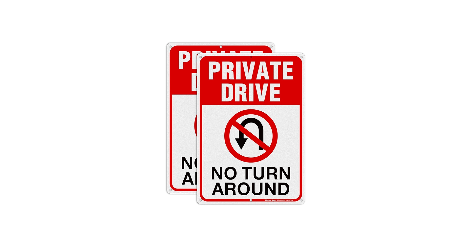 ●NO TURN AROUND No Turn Around Sign - Save 10% Instantly