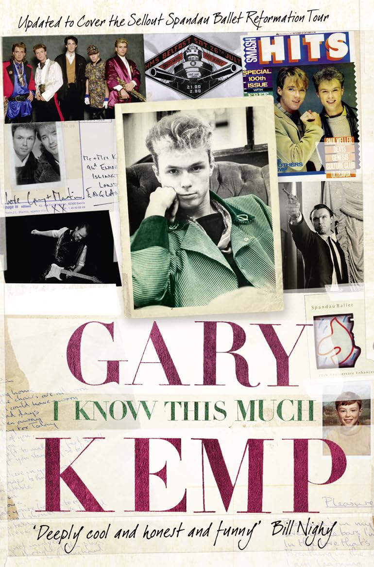 I Know This Much: From Soho to Spandau