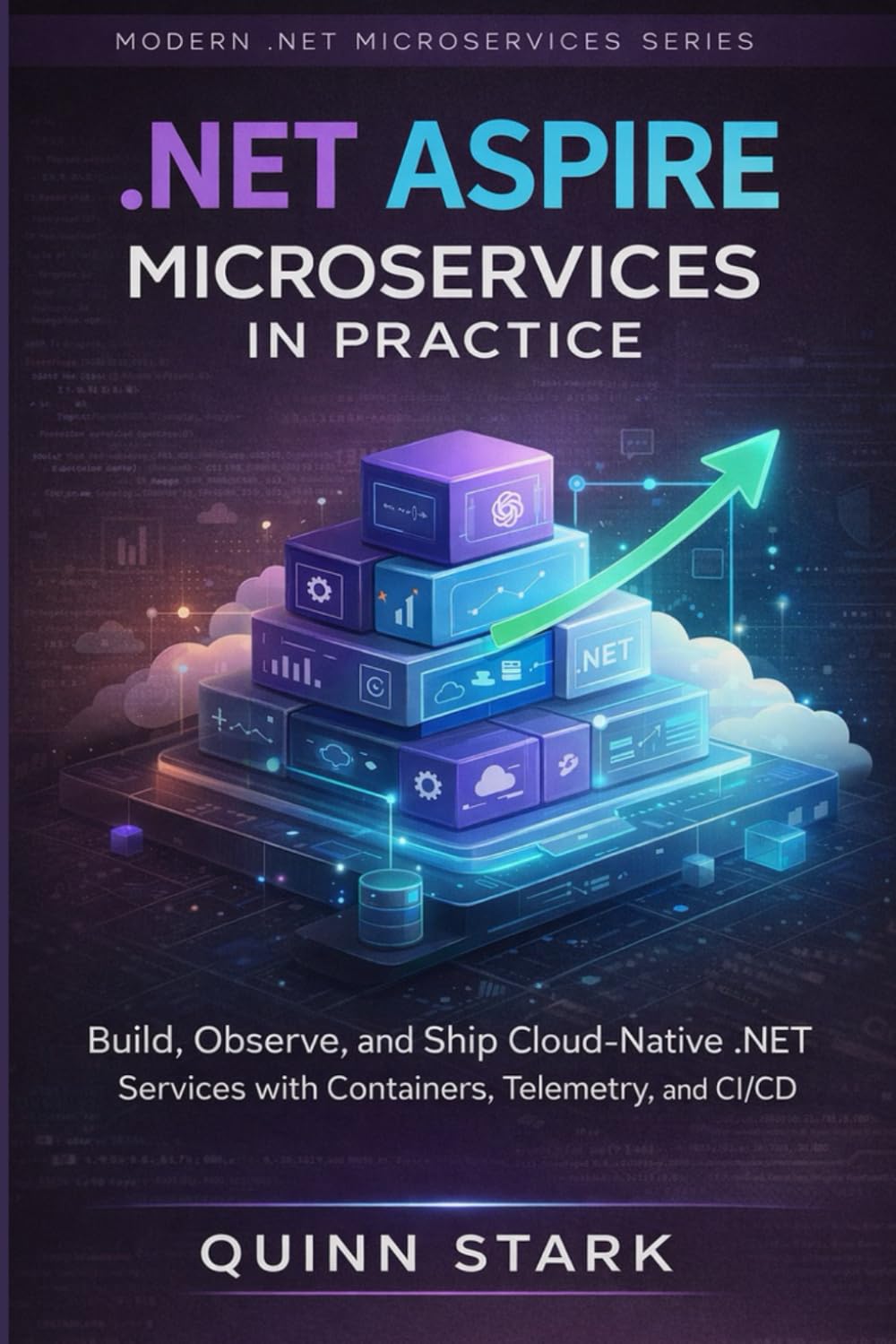 .NET ASPIRE MICROSERVICES IN PRACTICE: Build, Observe, and Ship Cloud-Native .NET Services with Containers, Telemetry, and CI/CD