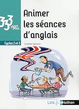 Download 333 idées pour animer les séances d'anglais - Cycles 2 et 3 PDF