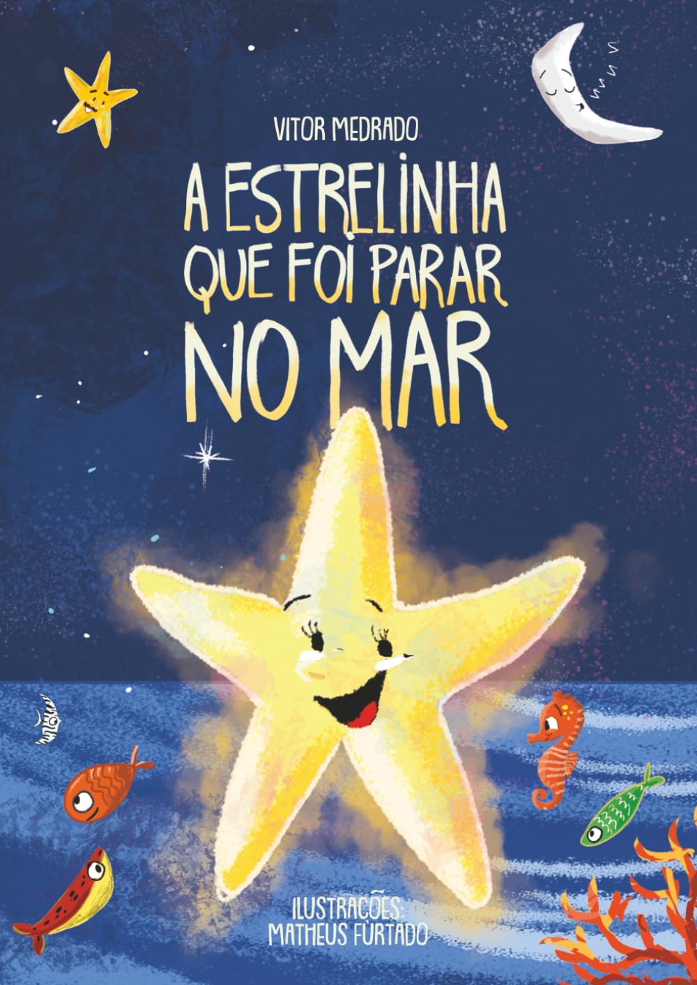 A Estrelinha que Foi Parar no Mar. (Português do Brasil): Um livro de história infantil sobre mudar para longe, se sentir deslocado e reencontrar o ... em si. Indicado para crianças de 4 a 8 anos.