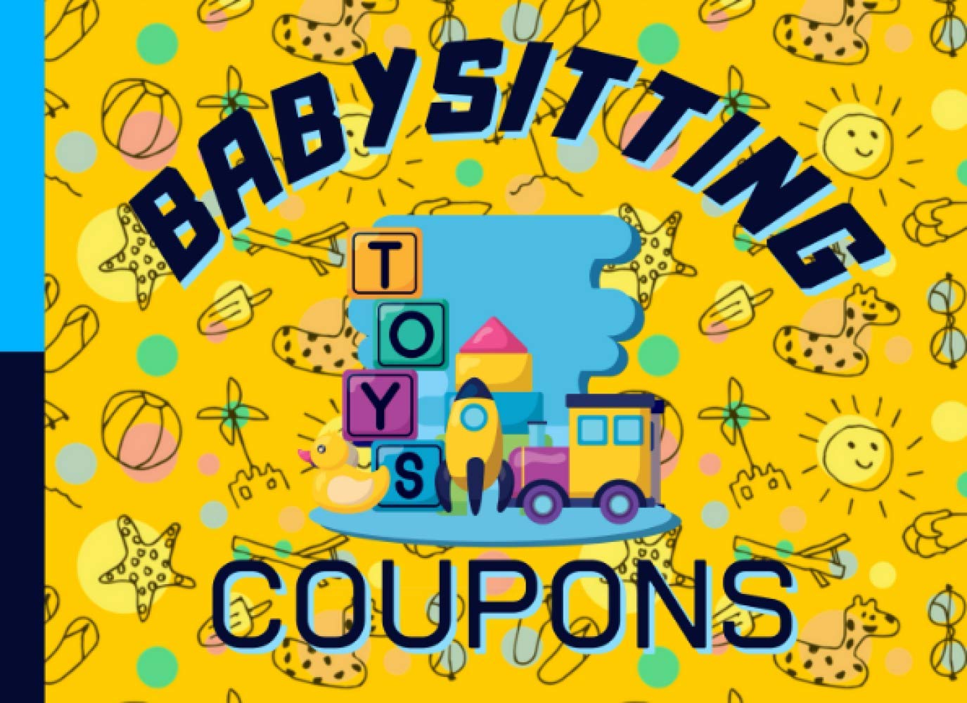 Babysitting Coupons: Babysitting Coupon Book with Empty Fillable Babysitting Vouchers | Custom Booklet | Gift for X Year Anniversary | from Wife, ... Voucher | I Owe You Entertainment Coupon Book