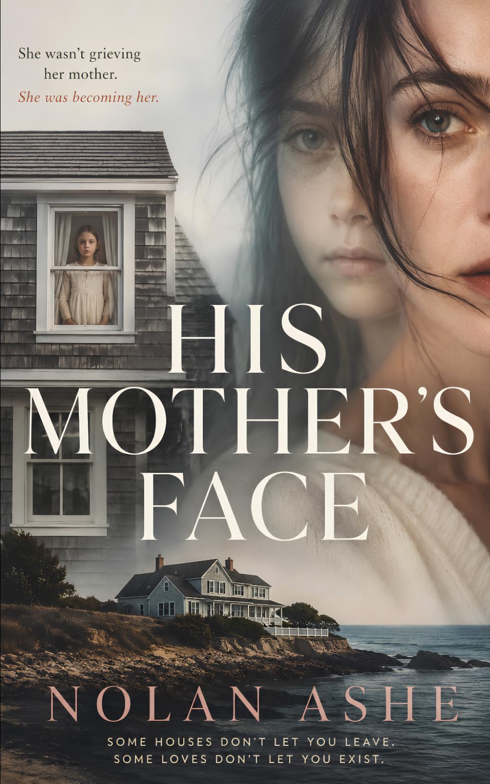 His Mother's Face: A Psychological Thriller (The Nolan Ashe Collection)