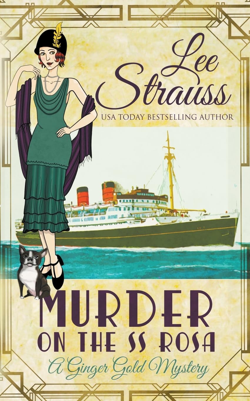 Murder on the SS Rosa: 1 (Ginger Gold Mystery)