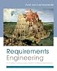 Requirements Engineering: From System Goals to UML Models to Software Specifications 1st Edition