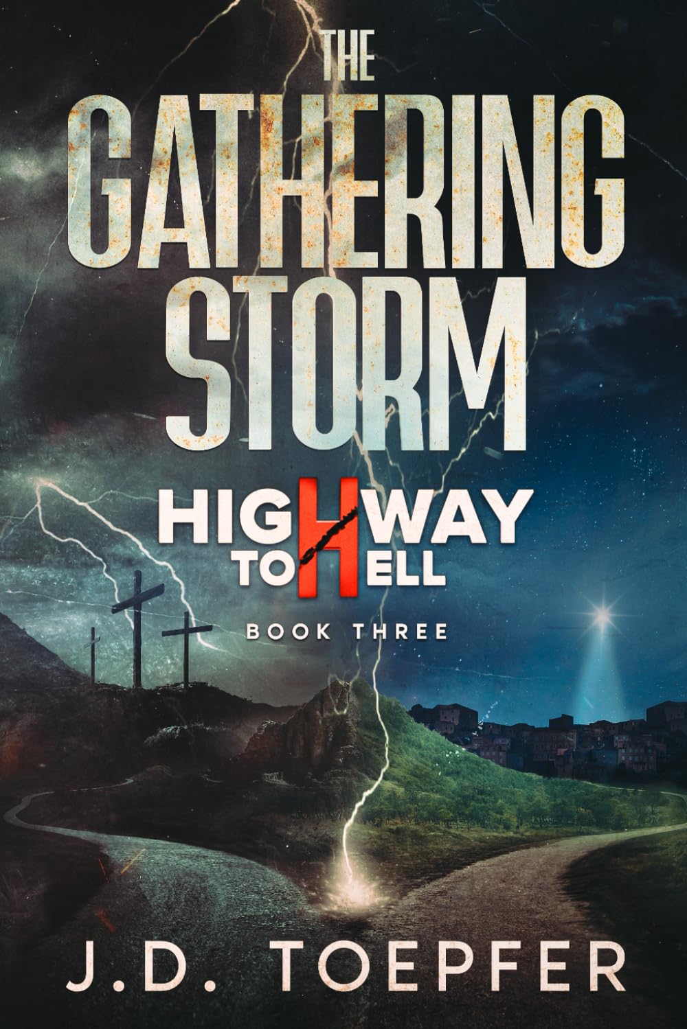 The Gathering Storm: Highway to Hell Series Book 3