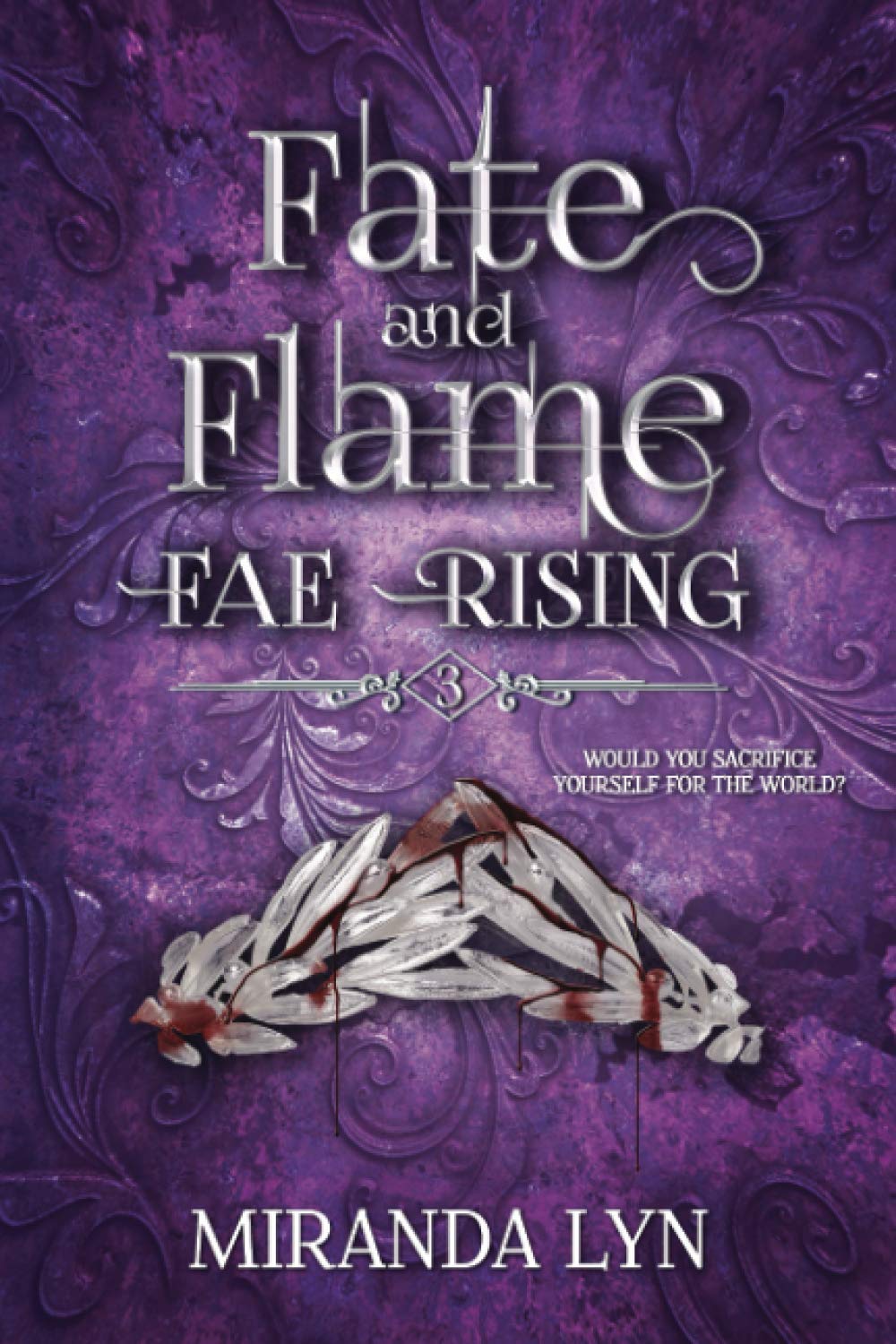 Fate and Flame (Fae Rising)