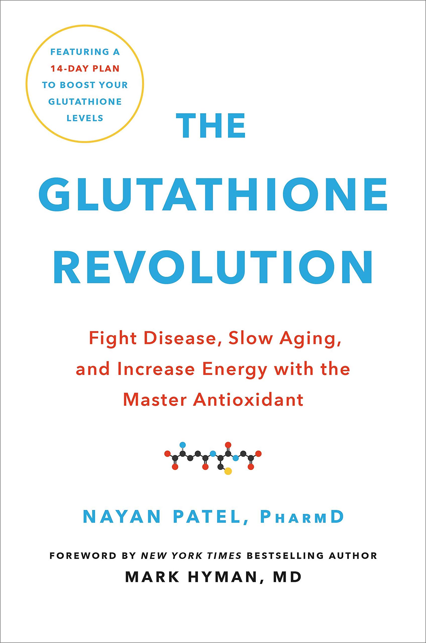 dr nayan patel glutathione spray The Glutathione Revolution: Fight Disease, Slow Aging, and Increase Energy  with the Master Antioxidant: Amazon.co.uk: Patel, Dr. Nayan, Hyman MD, Dr.