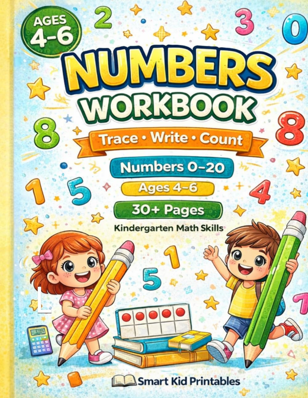 Numbers Tracing Workbook for Kids Ages 4-6: Learn to Write Numbers 0-20 with Fun Activities, Tracing, and Practice