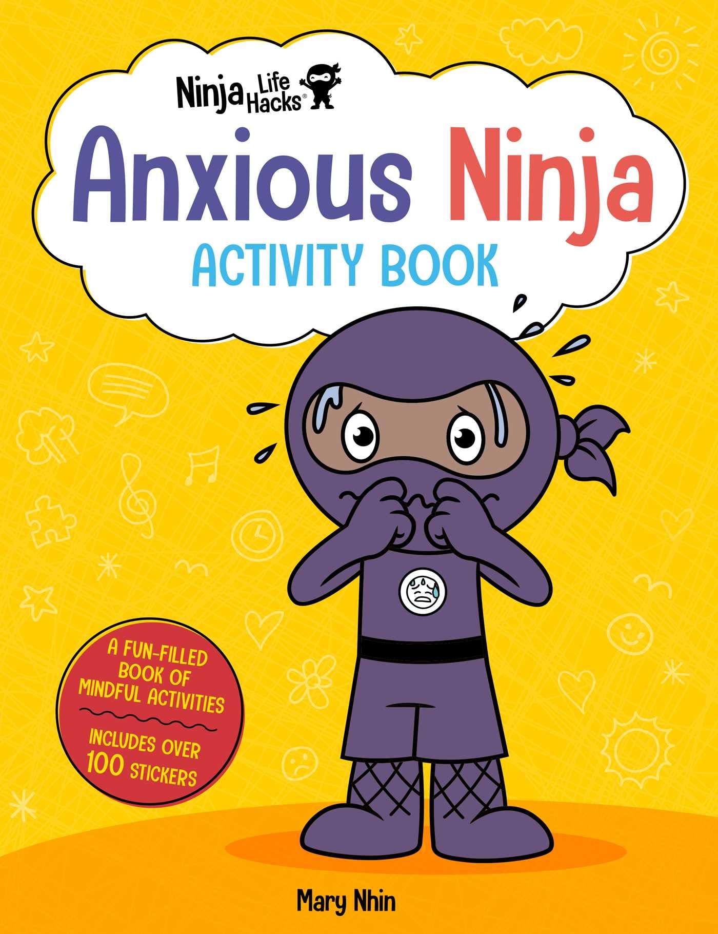 Ninja Life Hacks: Anxious Ninja Activity Book