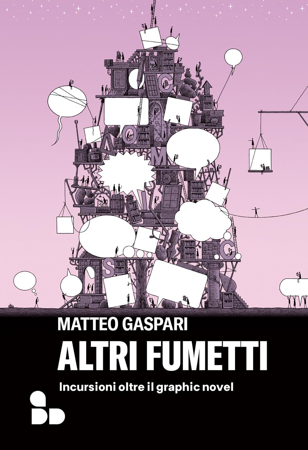 Altri Fumetti. Incursioni Oltre Il Graphic Novel - 4