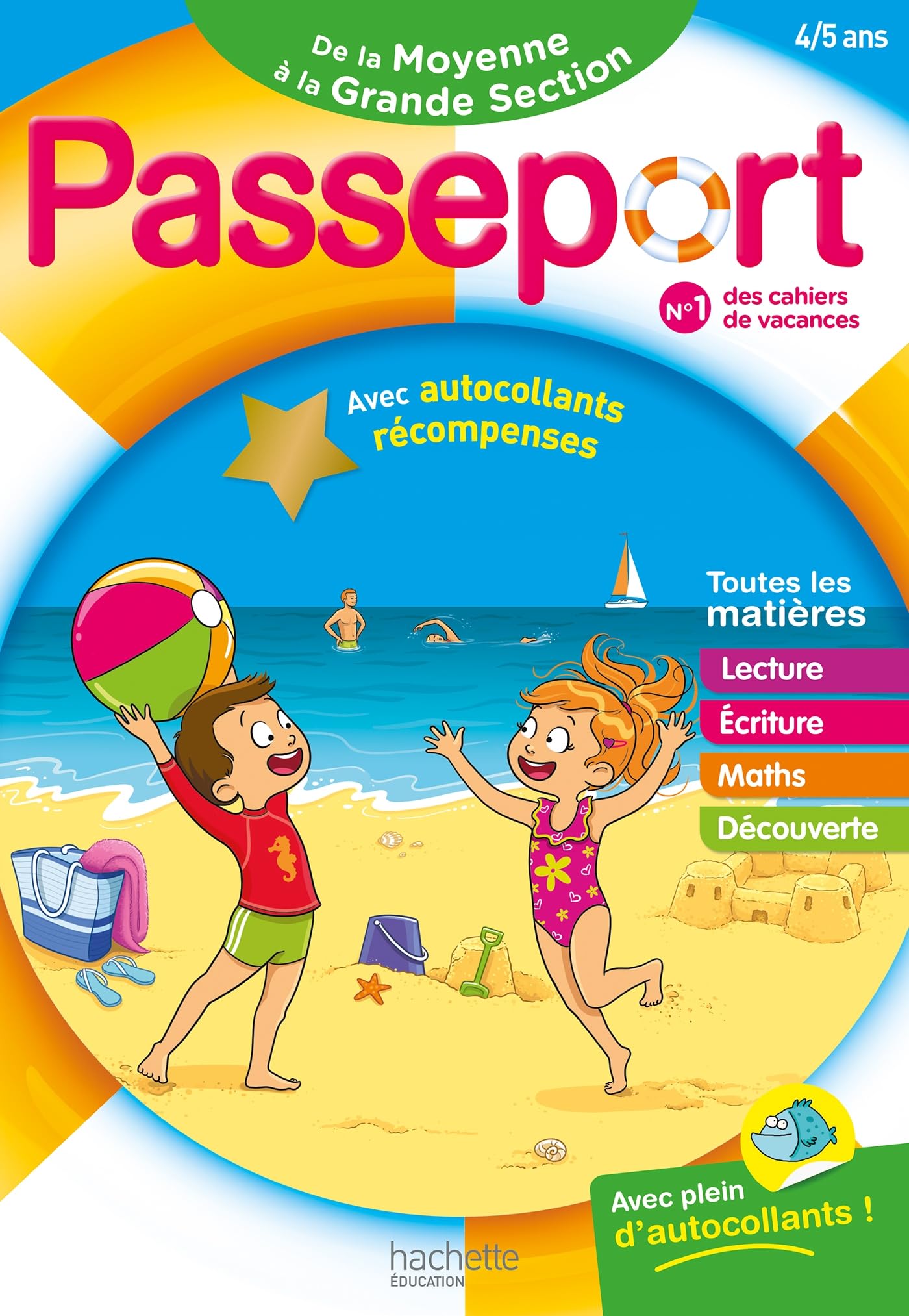 Passeport Maternelle - De la Moyenne Section à la Grande Section (4-5 ans) - Cahier de vacances 2026: Avec autocollants récompenses