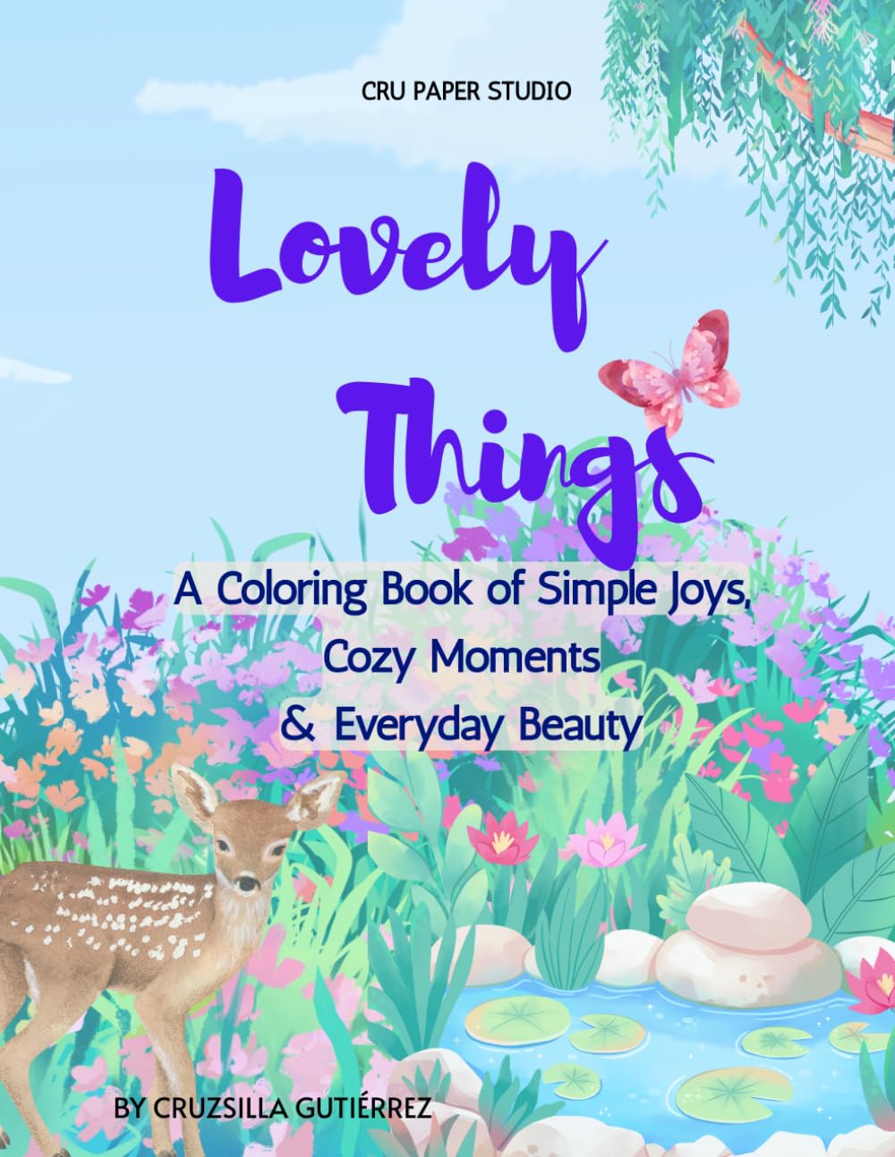 Lovely Things: A Coloring Book of Simple Joys, Cozy Moments & Everyday Beauty