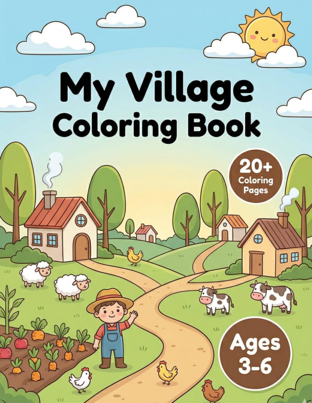 My Village Coloring Book: Fun & Easy Village Life Coloring Book for Kids Ages 3-6
