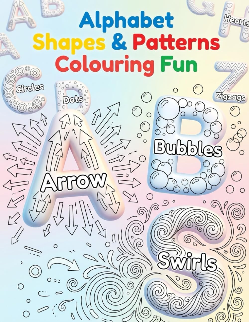 Alphabet Shapes and Patterns: Colouring Book