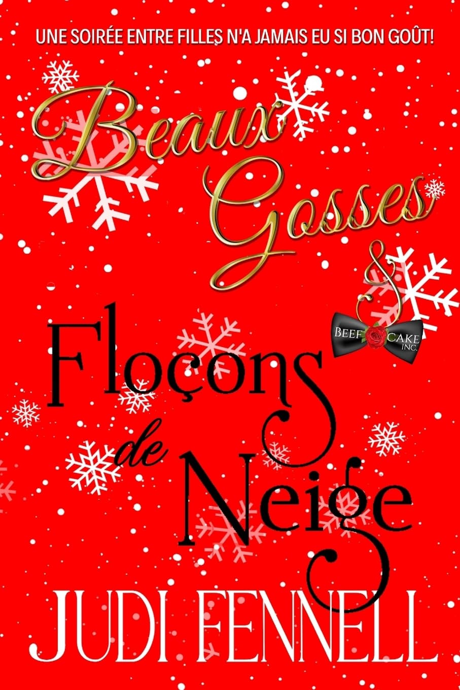 Beaux Gosses et Floçons de Neige: 4 (BeefCake, Inc. - Français)