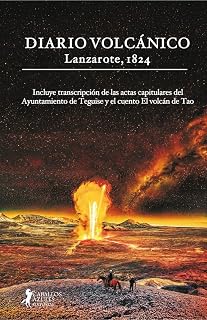 Diario volcánico. lanzarote, 1824