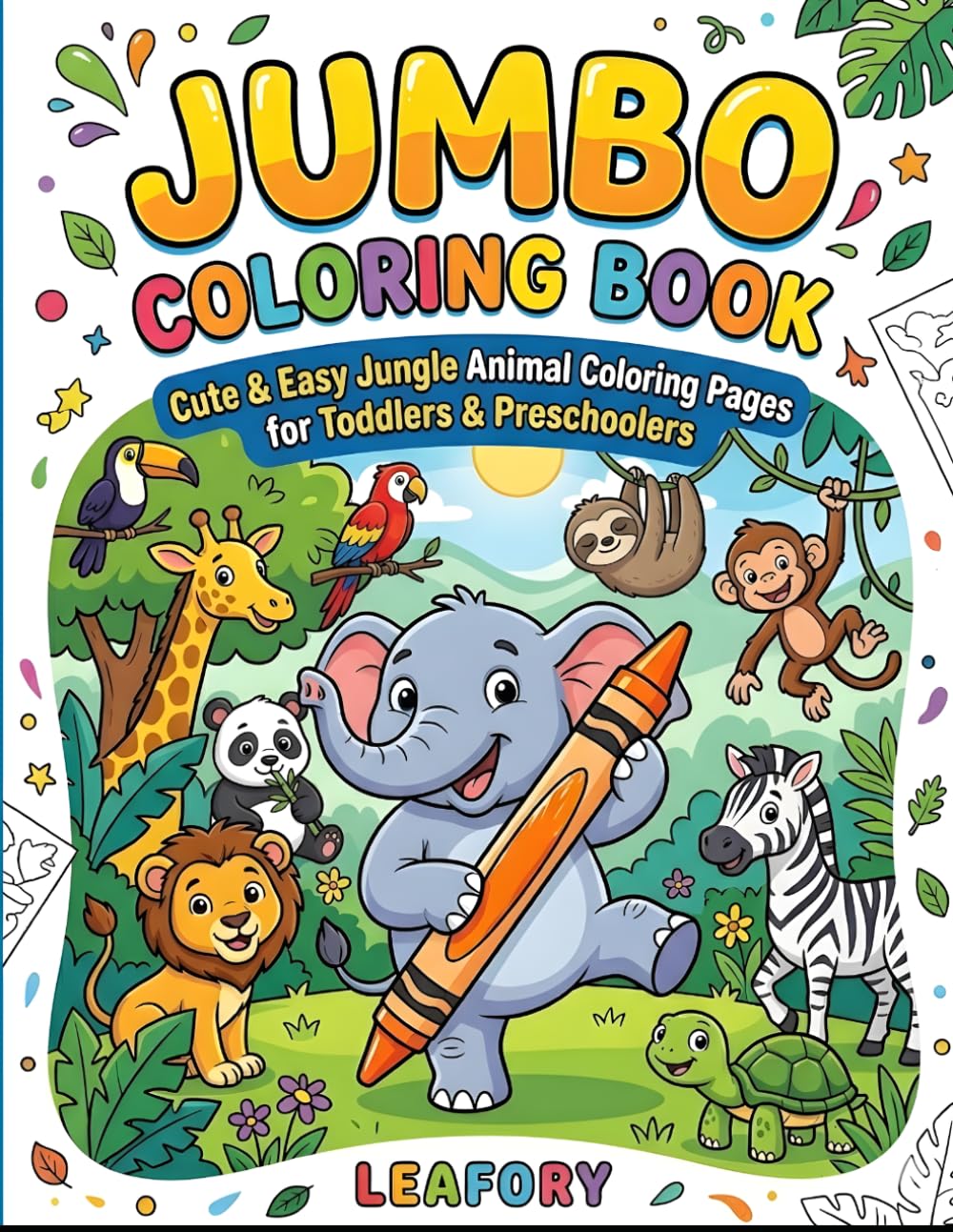 Cute Jungle and Safari Animals Coloring Book: Cute and Easy Jungle Animal Coloring Pages for Toddlers and Preschoolers