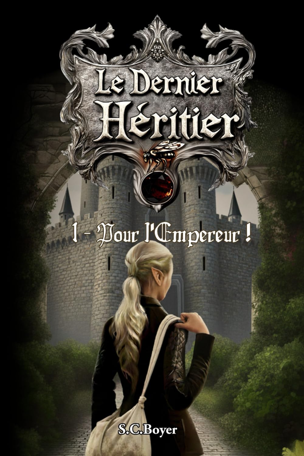 Le dernier Héritier: T1 - Pour l'Empereur